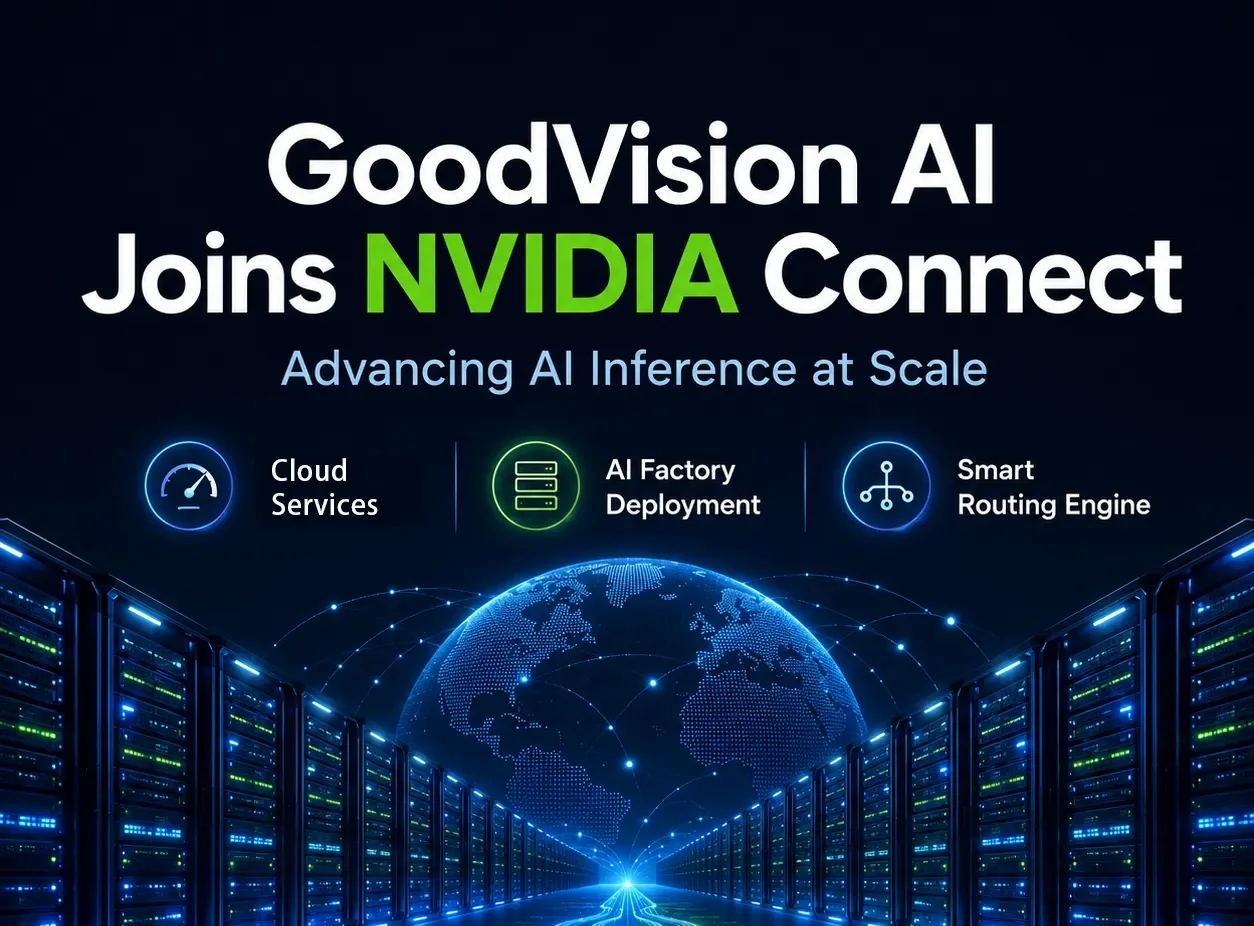 GoodVision AI joins NVIDIA Connect to advance AI inference at scale